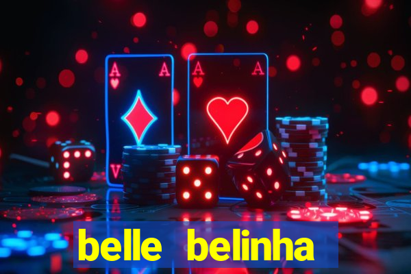 belle belinha vazados gratis